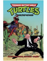 Аксессуар Комикс Teenage Mutant Ninja Turtles Adventures (Приключения Черепашек-Ниндзя. Вместе выстоим, порознь - падём) #10