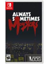 Диск Always Sometimes Monsters [Switch]