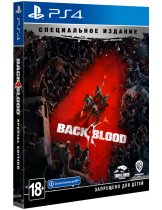 Диск Back 4 Blood - Special Edition [PS4]
