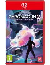 Диск ChromaGun 2: Dye Hard [Switch 2]