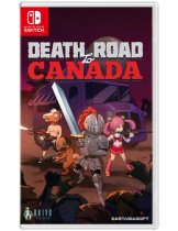 Диск Death Road to Canada [Switch]