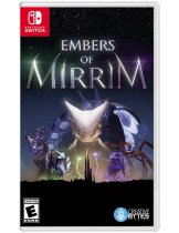Диск Embers of Mirrim (Limited Run) [Switch]