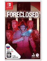 Диск Foreclosed [Switch]