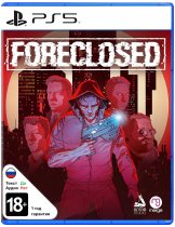 Диск Foreclosed [PS5]