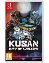 Диск Kusan City of Wolves [Switch]