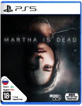 Диск Martha is Dead [PS5]