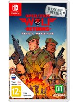 Диск Operation Wolf Returns: First Mission - Rescue Edition [Switch]