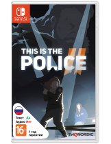 Диск This Is the Police 2 [Switch]