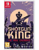 Диск Shotgun King: The Final Checkmate [Switch]