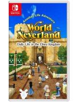 Диск World Neverland: Daily Life in the Elnea Kingdom [Switch]