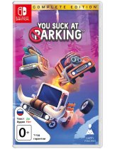 Диск You Suck at Parking - Complete Edition [Switch]