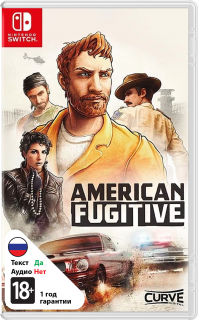 Диск American Fugitive [NSwitch]