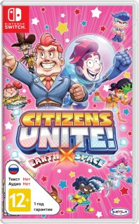 Диск Citizens Unite!: Earth x Space [NSwitch]