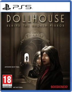 Диск Dollhouse: Behind The Broken Mirror [PS5]