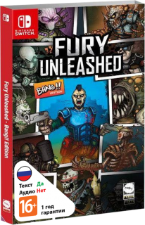 Диск Fury Unleashed - Bang!! Edition [NSwitch]
