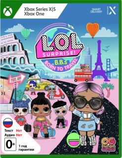 Диск L.O.L. Surprise! B.Bs Born to Travel [Xbox]