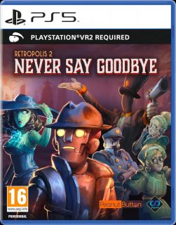 Диск Retropolis 2: Never Say Goodbye [PS-VR2]