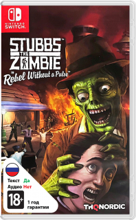 Диск Stubbs the Zombie in Rebel Without a Pulse (Б/У) [NSwitch]