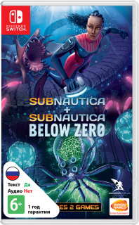 Диск Subnautica + Subnautica: Below Zero [NSwitch]