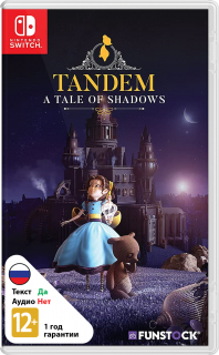 Диск Tandem: A Tale of Shadows [NSwitch]